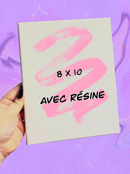 Toile custom 8x10 AVEC RÉSINE🎨💧